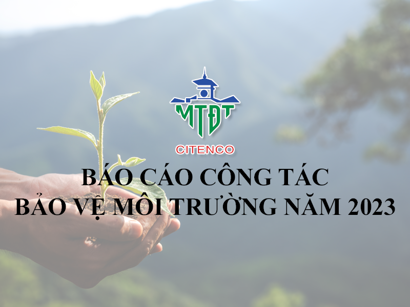 BÁO CÁO CÔNG TÁC BẢO VỆ MÔI TRƯỜNG NĂM 2023